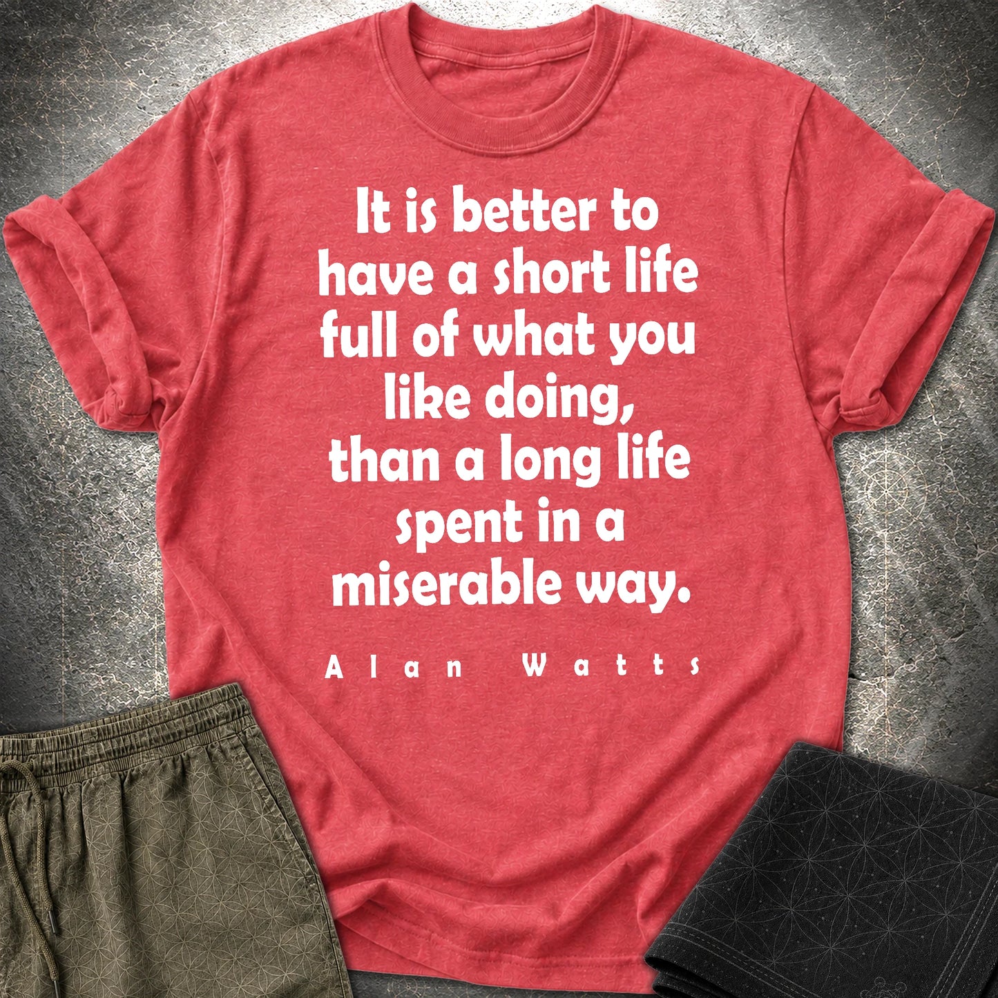 Alan Watts Short Life T-Shirt - Alan Watts Short Life T-Shirt - Heather Red