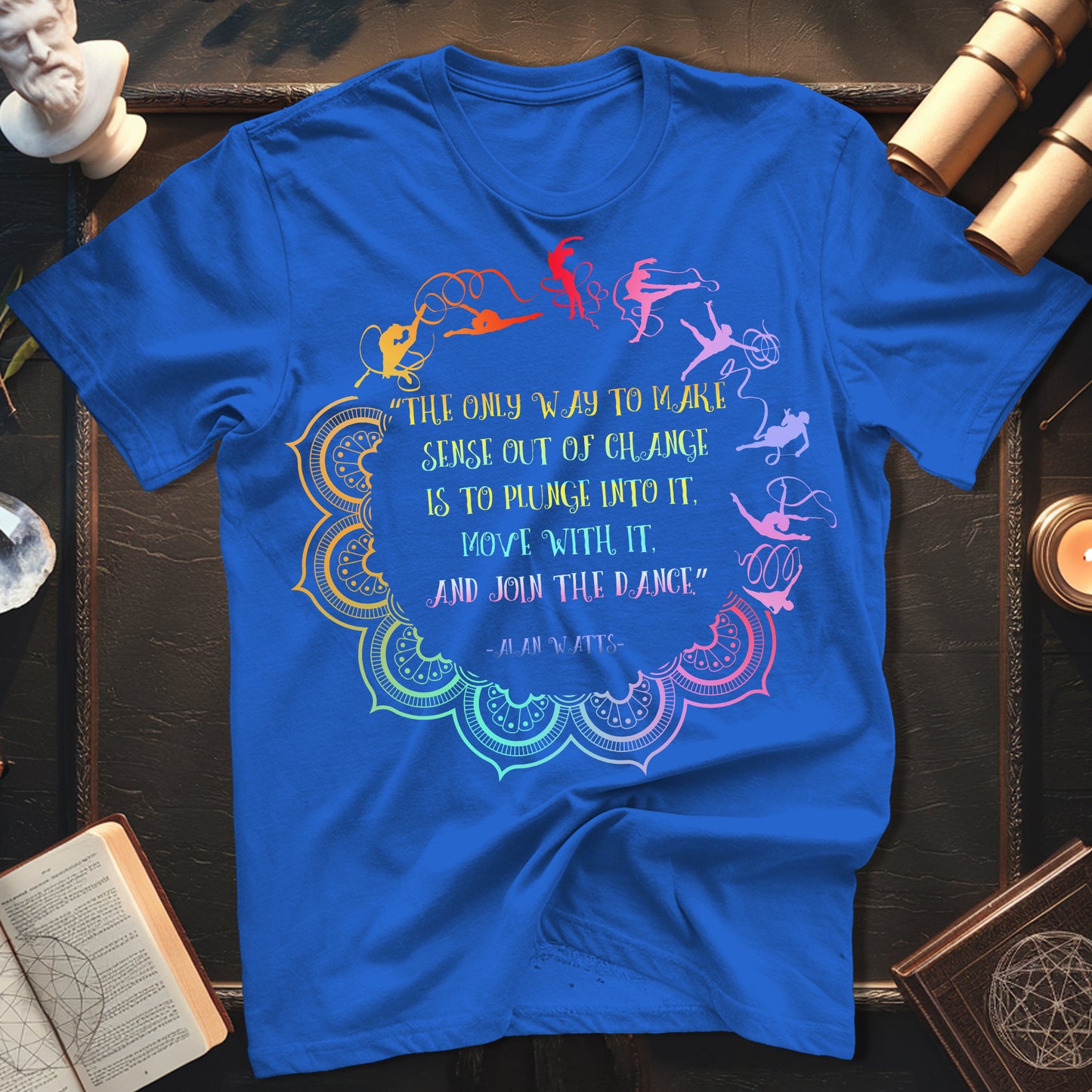 Alan Watts Join The Dance Quote T-Shirt