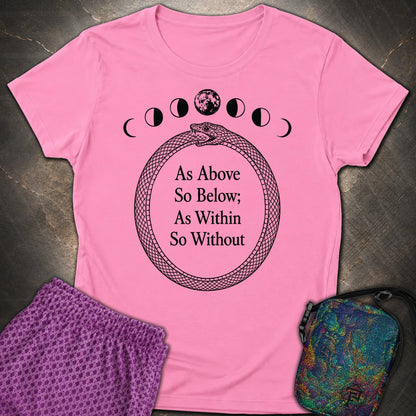As Above So Below Ouroboros - As Above So Below Ouroboros Womens T-Shirt - Azalea