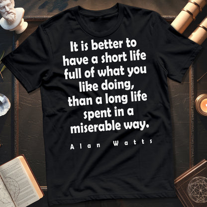 Alan Watts Short Life T-Shirt