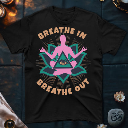 Breathe In Breathe Out T-Shirt
