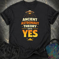 Ancient Astronaut Theory Says Yes - Orange Comfort T-Shirt