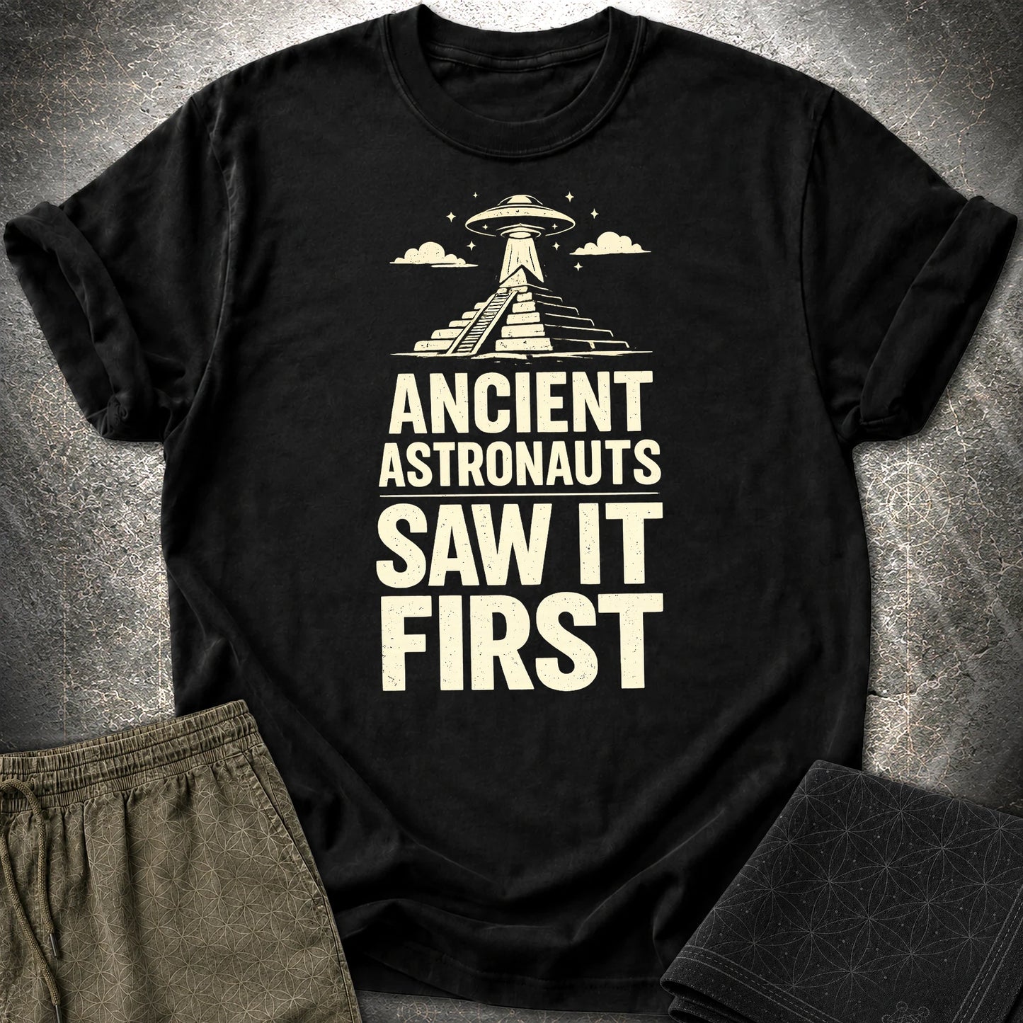 Ancient Astronaut Saw It First - Ancient Astronaut Saw It First T-Shirt - Black