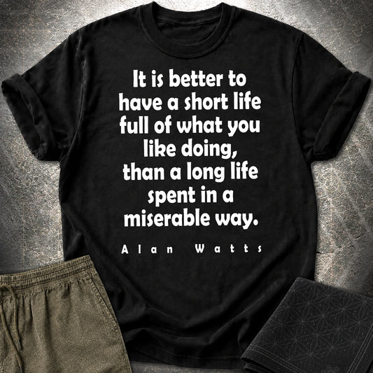 Alan Watts Short Life T-Shirt - Alan Watts Short Life T-Shirt - Black