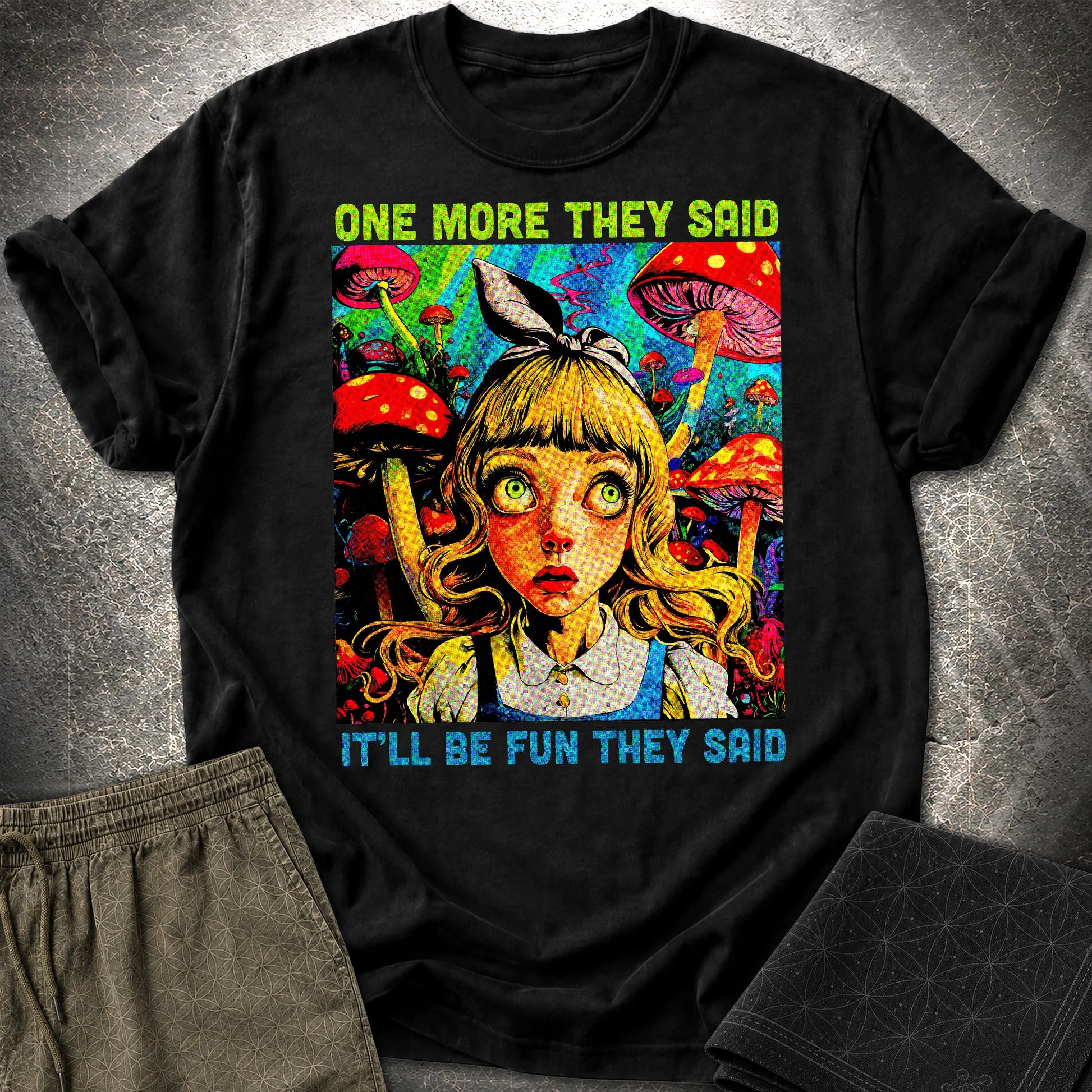 Funny Mushroom Shirt, One More They Said T-Shirt - Funny Mushroom Shirt, One More They Said T-Shirt - Black