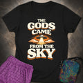 The Gods Came From the Sky - Orange Womens T-Shirt