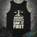 Ancient Astronauts Saw It First Comfort Tank Top