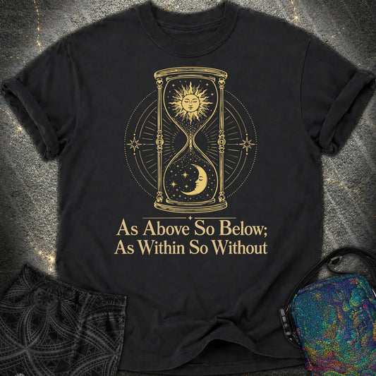 As Above So Below Hourglass - As Above So Below Hourglass Comfort T-Shirt - Black