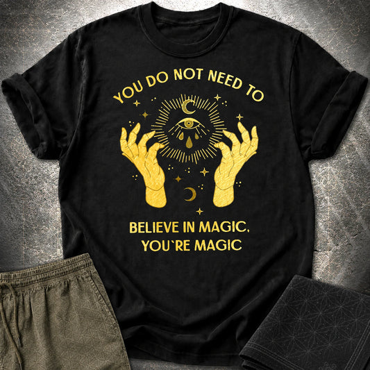 You're Magic T-Shirt - You're Magic T-Shirt - Black