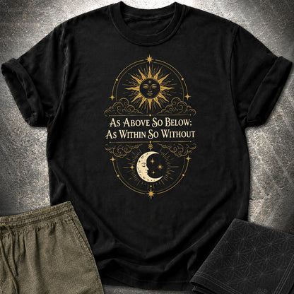 As Above So Below Sun Moon Colored - As Above So Below Sun Moon Colored T-Shirt - Black
