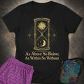 As Above So Below Hourglass Womens T-Shirt