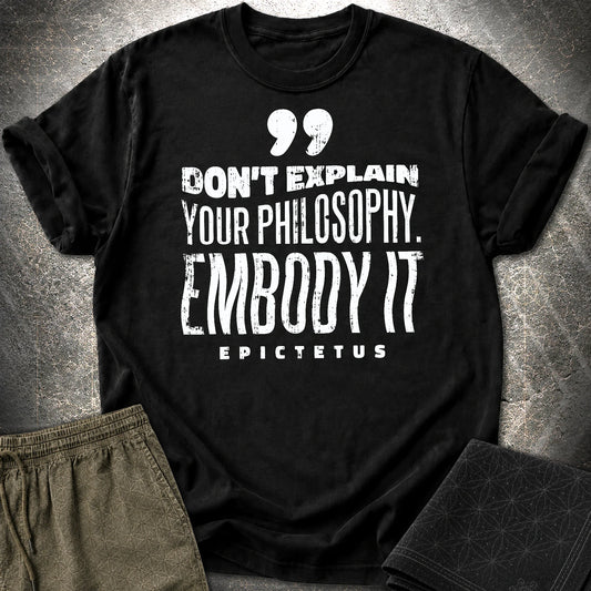 Epictetus Embody Philosophy T-Shirt - Epictetus Embody Philosophy T-Shirt - Black