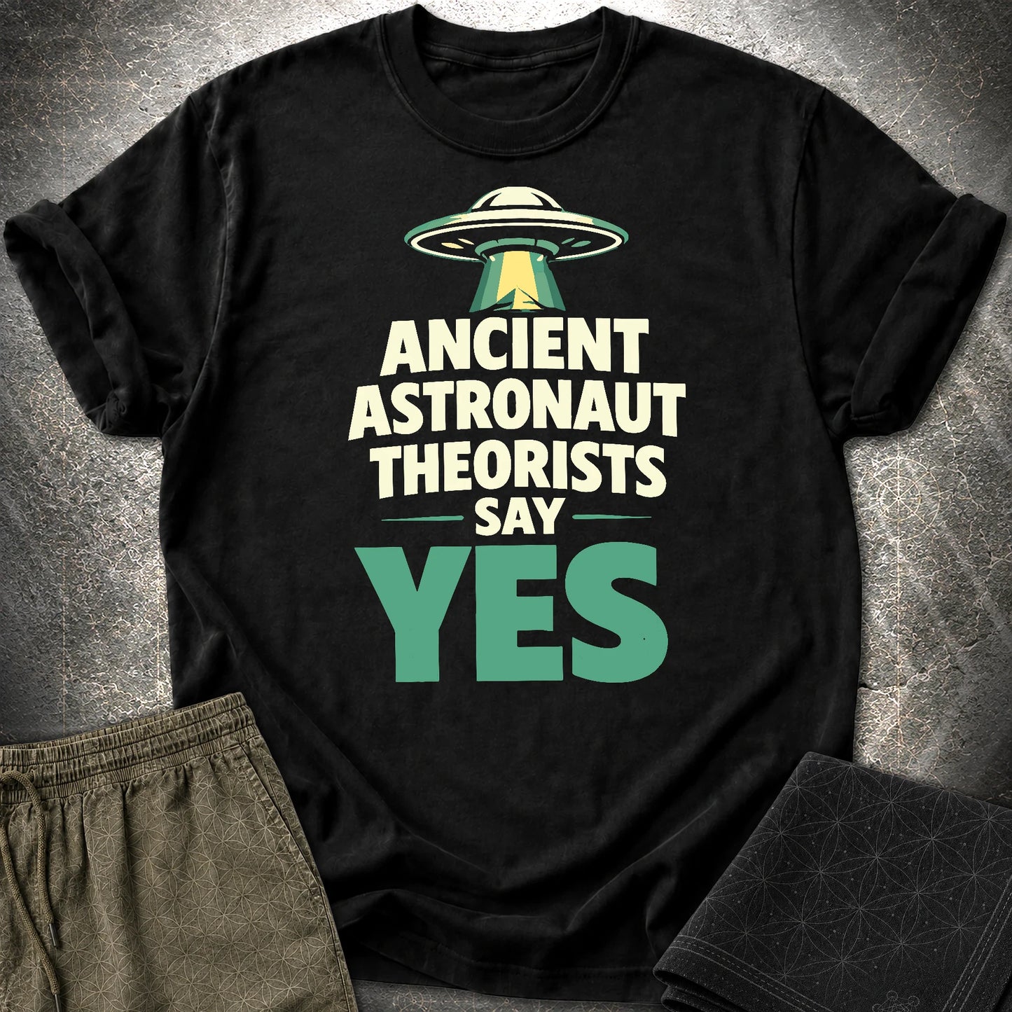 Ancient Astronaut Sey Yes 2 - Ancient Astronaut Sey Yes 2 T-Shirt - Black