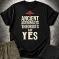 Ancient Astronaut Theorists Say Yes - Red T-Shirt