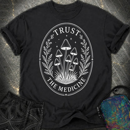 Trust The Medicine Mushroom Comfort T-Shirt - Trust The Medicine Mushroom Comfort T-Shirt - Black