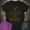 Not a Myth, Just a Memory - Gold Womens T-Shirt