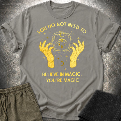 You're Magic T-Shirt - You're Magic T-Shirt - Charcoal