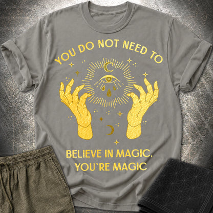 You're Magic T-Shirt - You're Magic T-Shirt - Charcoal