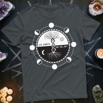 As Above So Below T-Shirt