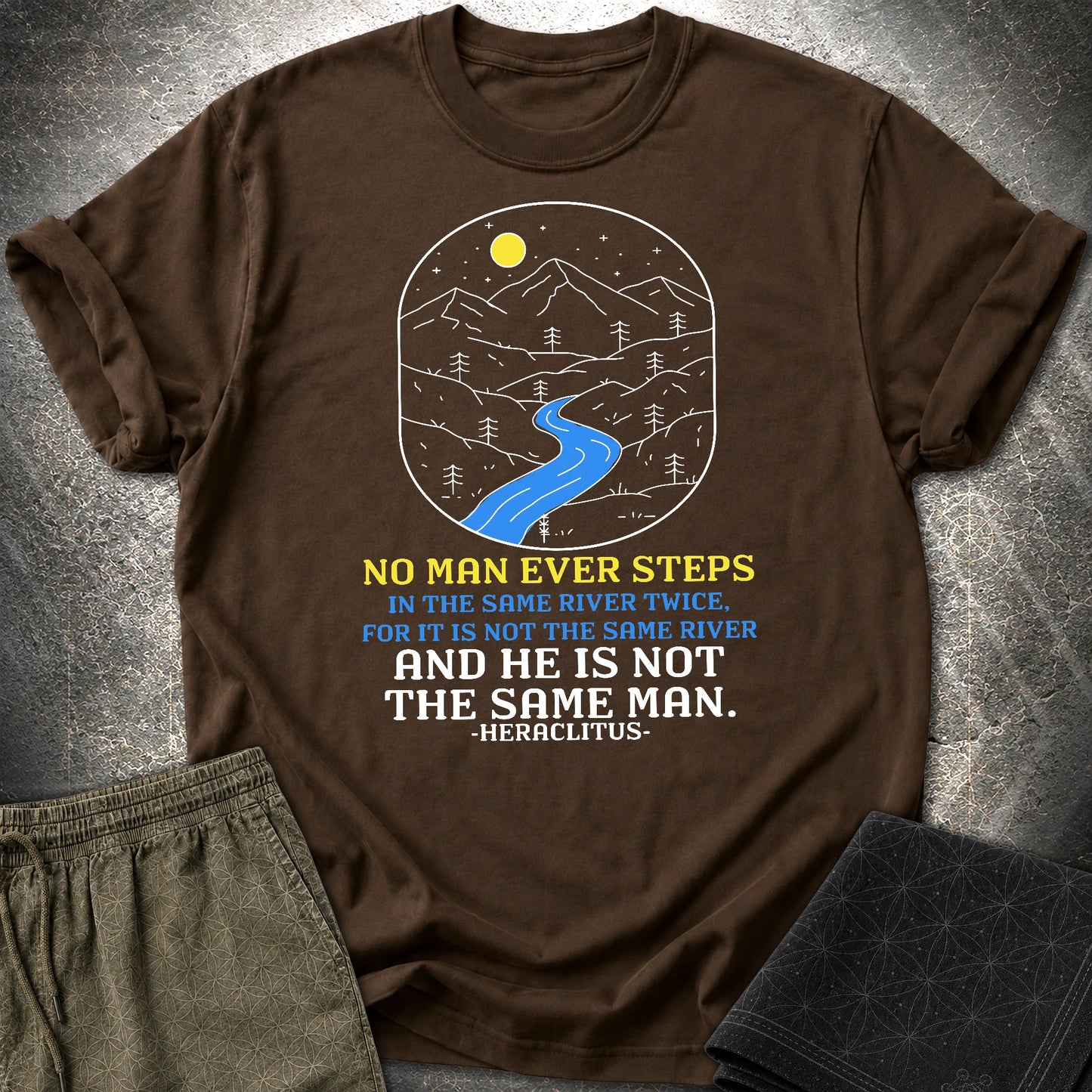 Heraclitus River Quote T-Shirt - Heraclitus River Quote T-Shirt - Dark Chocolate