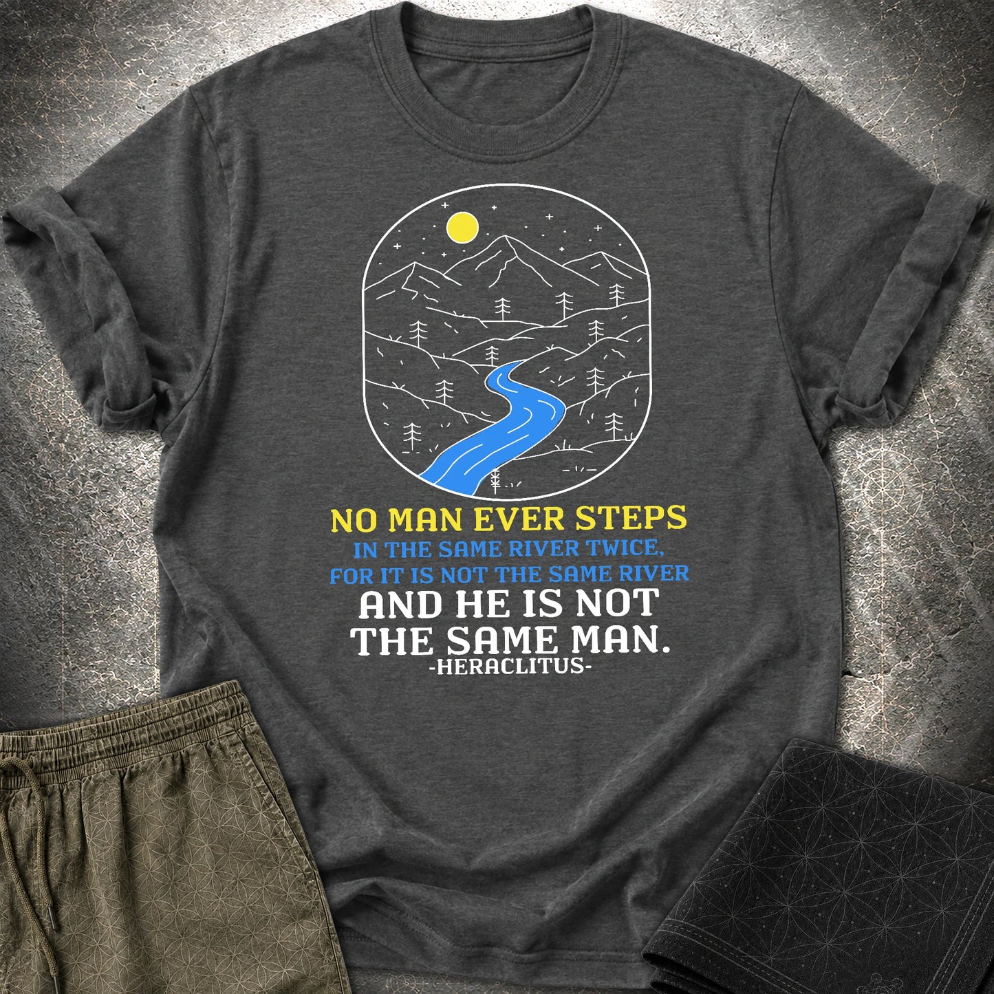 Heraclitus River Quote T-Shirt - Heraclitus River Quote T-Shirt - Dark Heather Grey