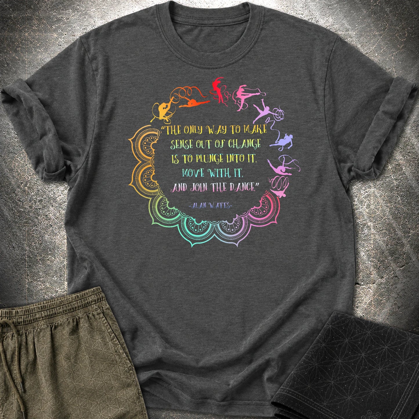 Alan Watts Join The Dance Quote T-Shirt - Alan Watts Join The Dance Quote T-Shirt - Dark Heather Grey