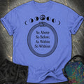 As Above So Below Ouroboros Comfort T-Shirt