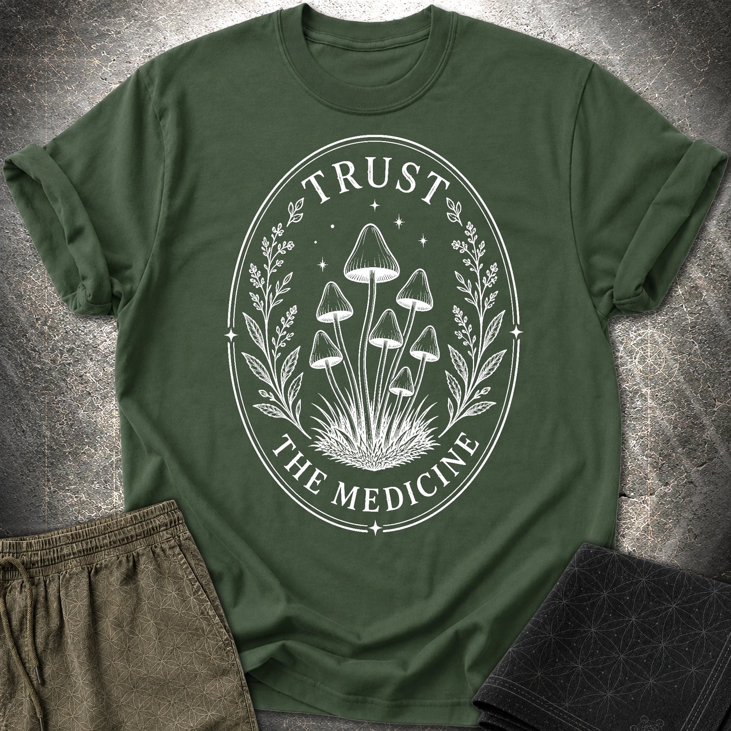 Trust The Medicine Mushroom T-Shirt - Trust The Medicine Mushroom T-Shirt - Forest Green