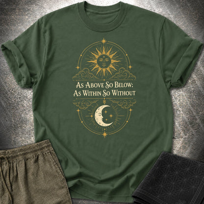 As Above So Below Sun Moon Colored - As Above So Below Sun Moon Colored T-Shirt - Forest Green