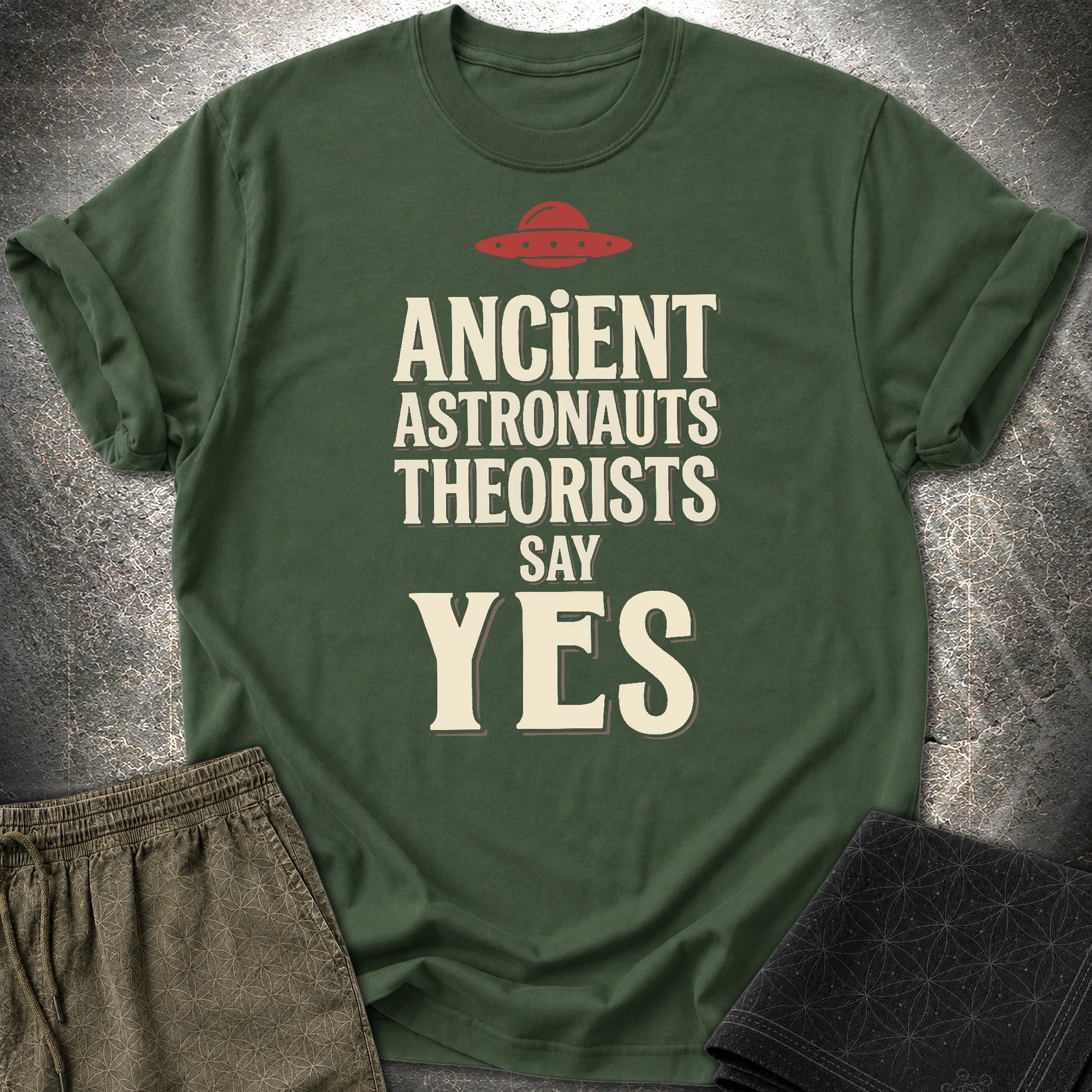 Ancient Astronaut Sey Yes 3 - Ancient Astronaut Sey Yes 3 T-Shirt - Forest Green
