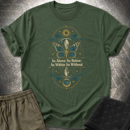 As Above So Below Transformation - As Above So Below Transformation T-Shirt - Forest Green
