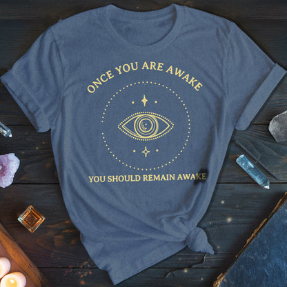 Remain Awake T-Shirt