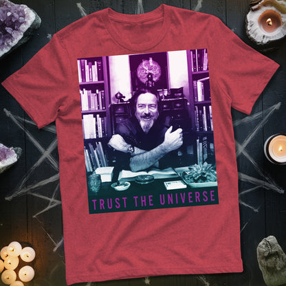 Alan Watts Trust The Universe T-Shirt