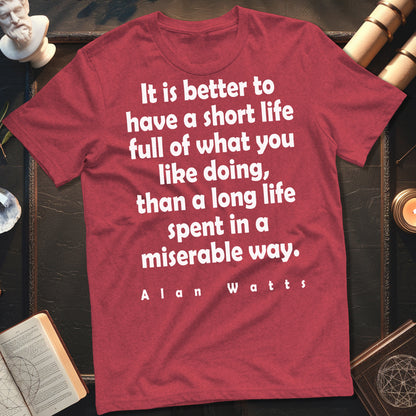 Alan Watts Short Life T-Shirt