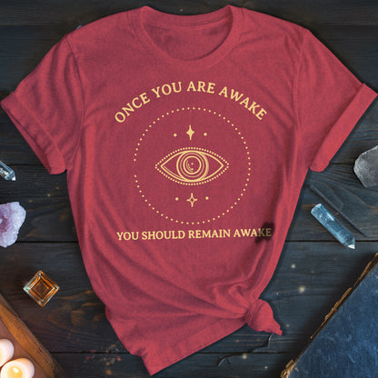Remain Awake T-Shirt