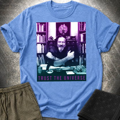 Alan Watts Trust The Universe T-Shirt - Alan Watts Trust The Universe T-Shirt - Heather Royal
