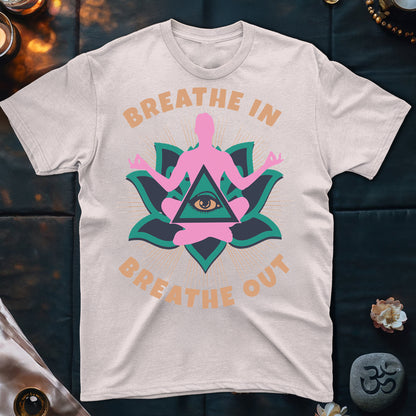 Breathe In Breathe Out T-Shirt