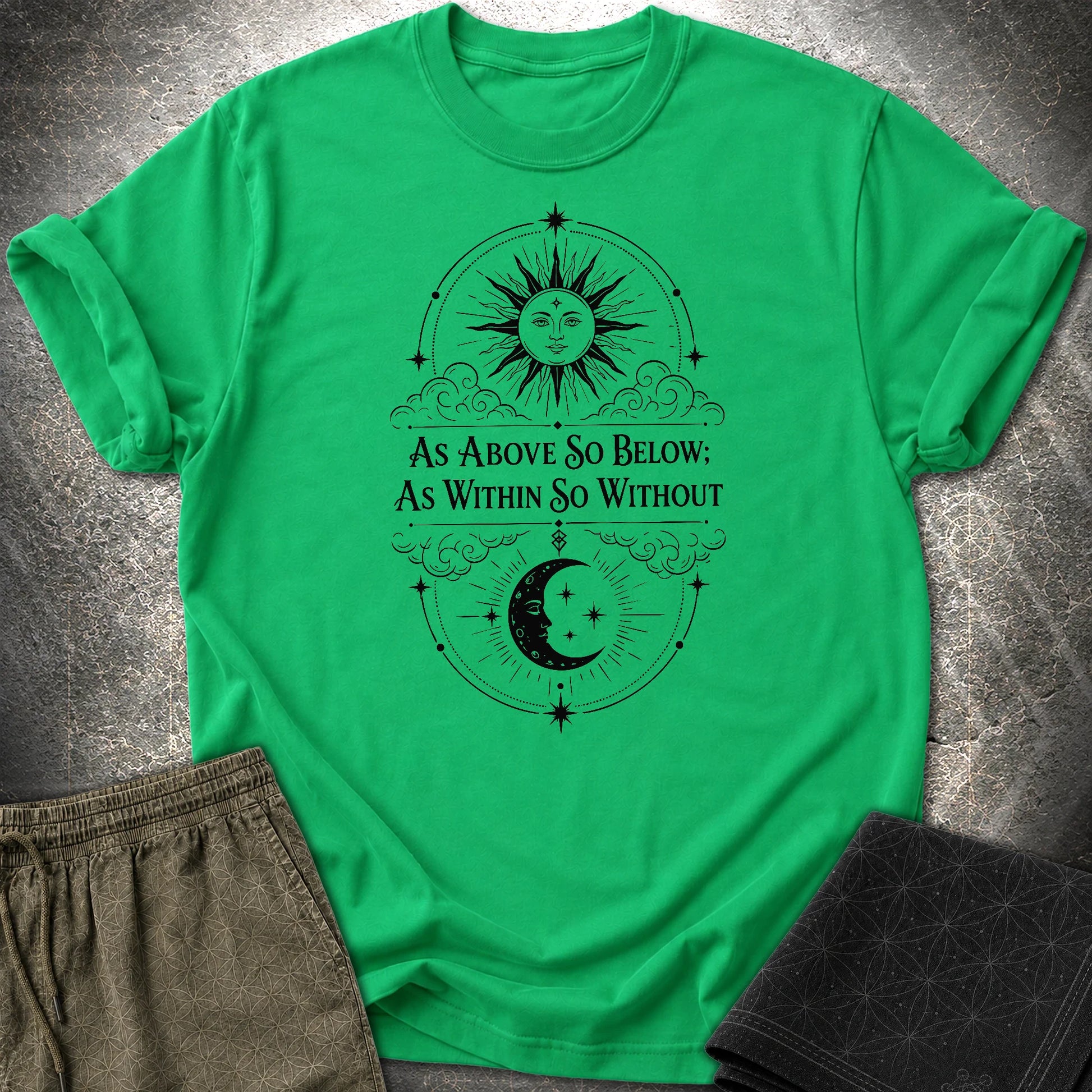 As Above So Below Sun Moon - As Above So Below Sun Moon T-Shirt - Irish Green