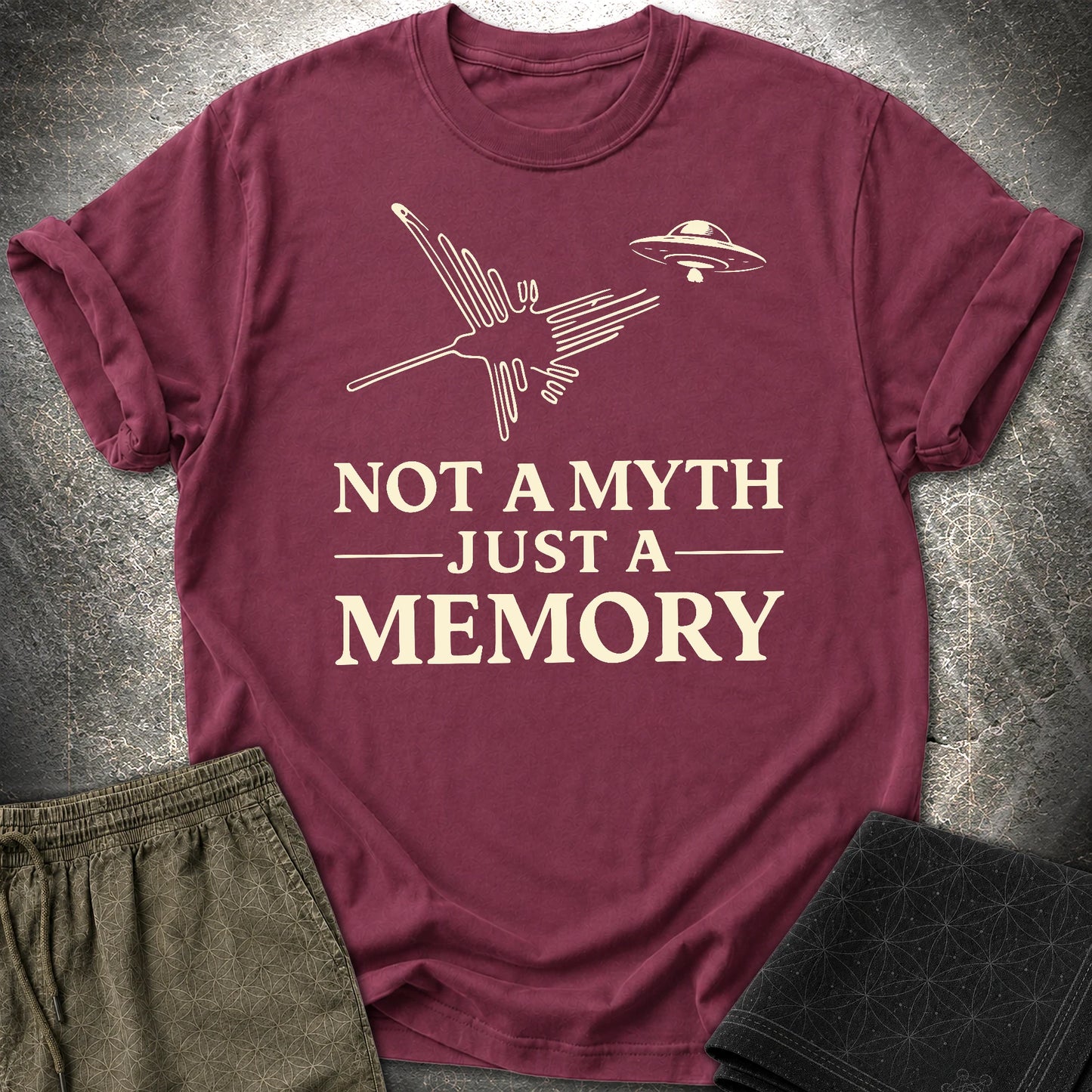 NOT MYTH JUST MEMORY - NOT MYTH JUST MEMORY T-Shirt - Maroon
