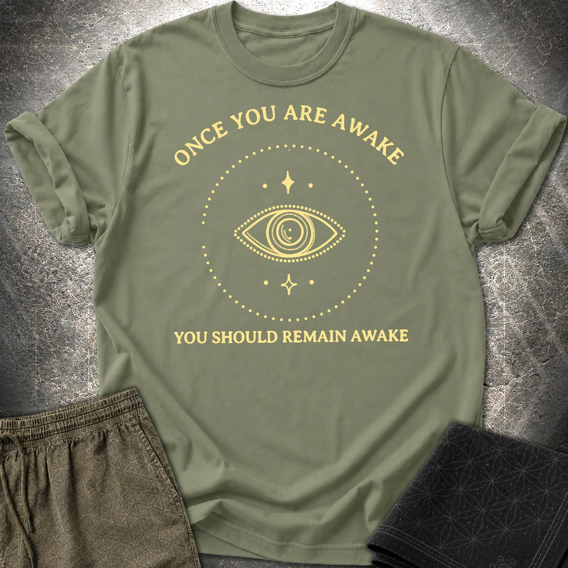 Remain Awake T-Shirt - Remain Awake T-Shirt - Military Green
