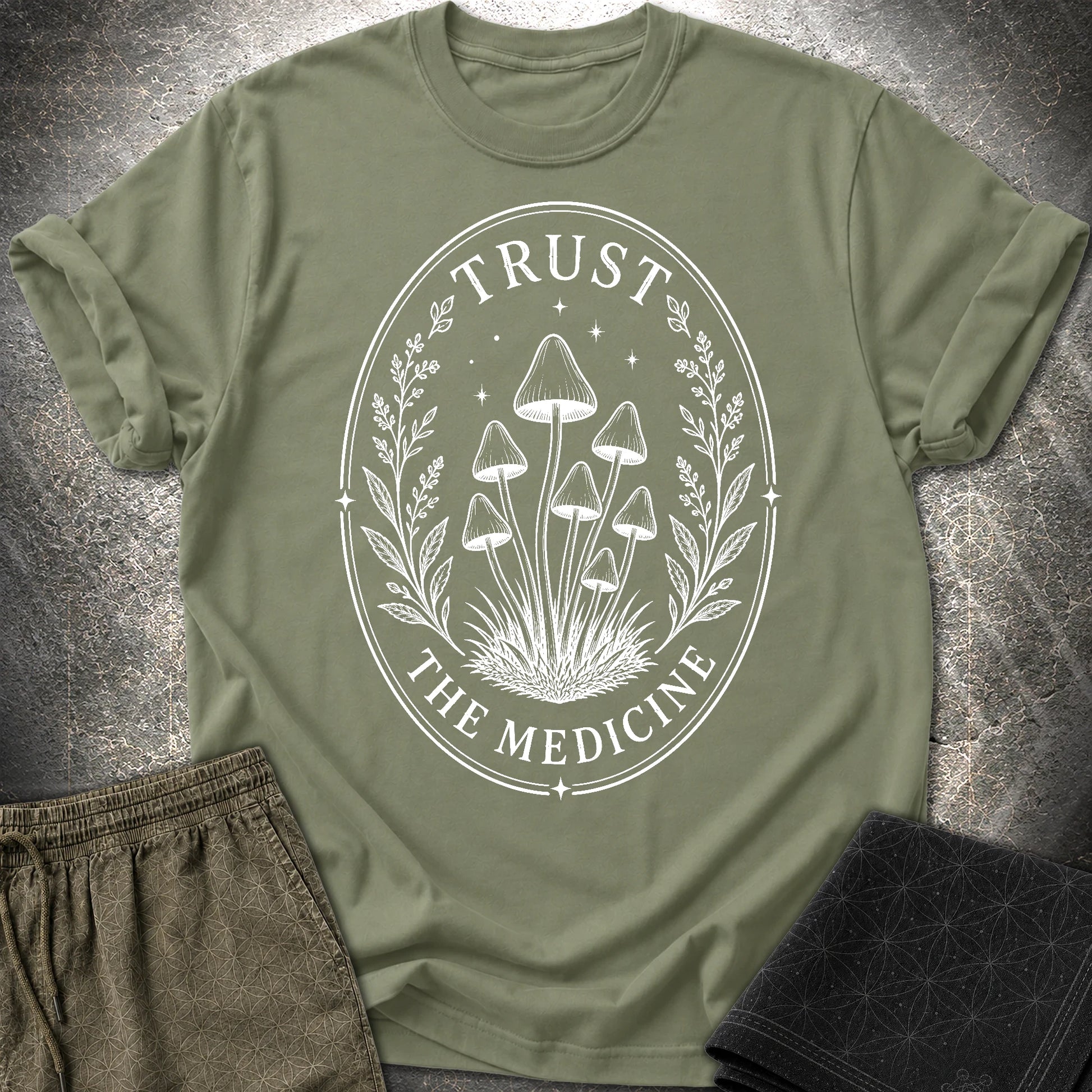 Trust The Medicine Mushroom T-Shirt - Trust The Medicine Mushroom T-Shirt - Military Green