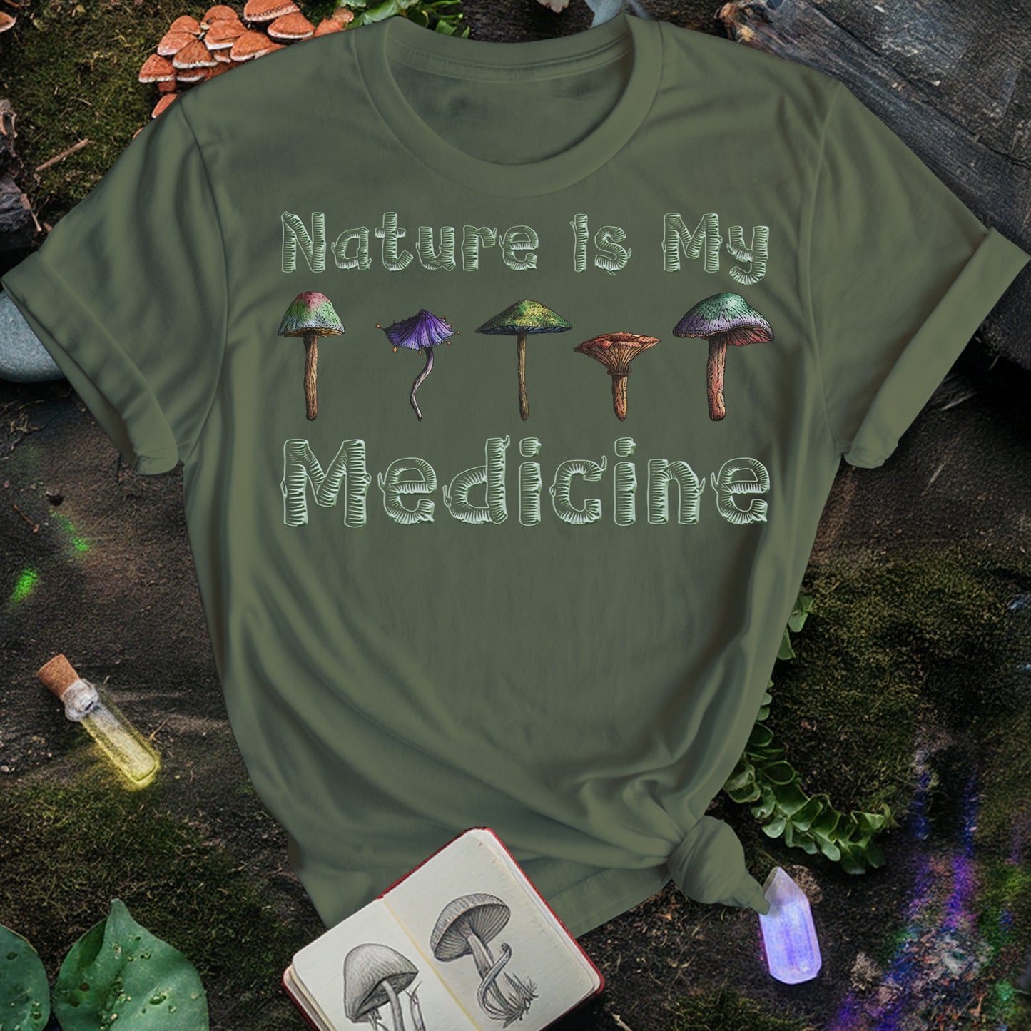 Nature Is My Medicine T-Shirt