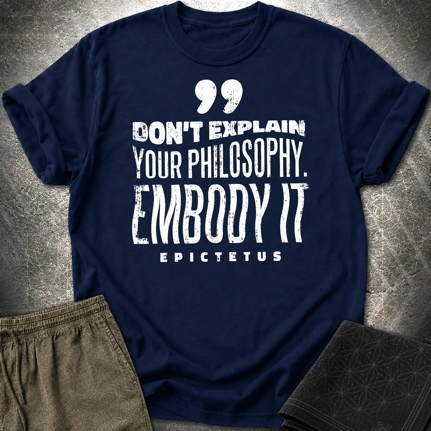 Epictetus Embody Philosophy T-Shirt - Epictetus Embody Philosophy T-Shirt - Navy