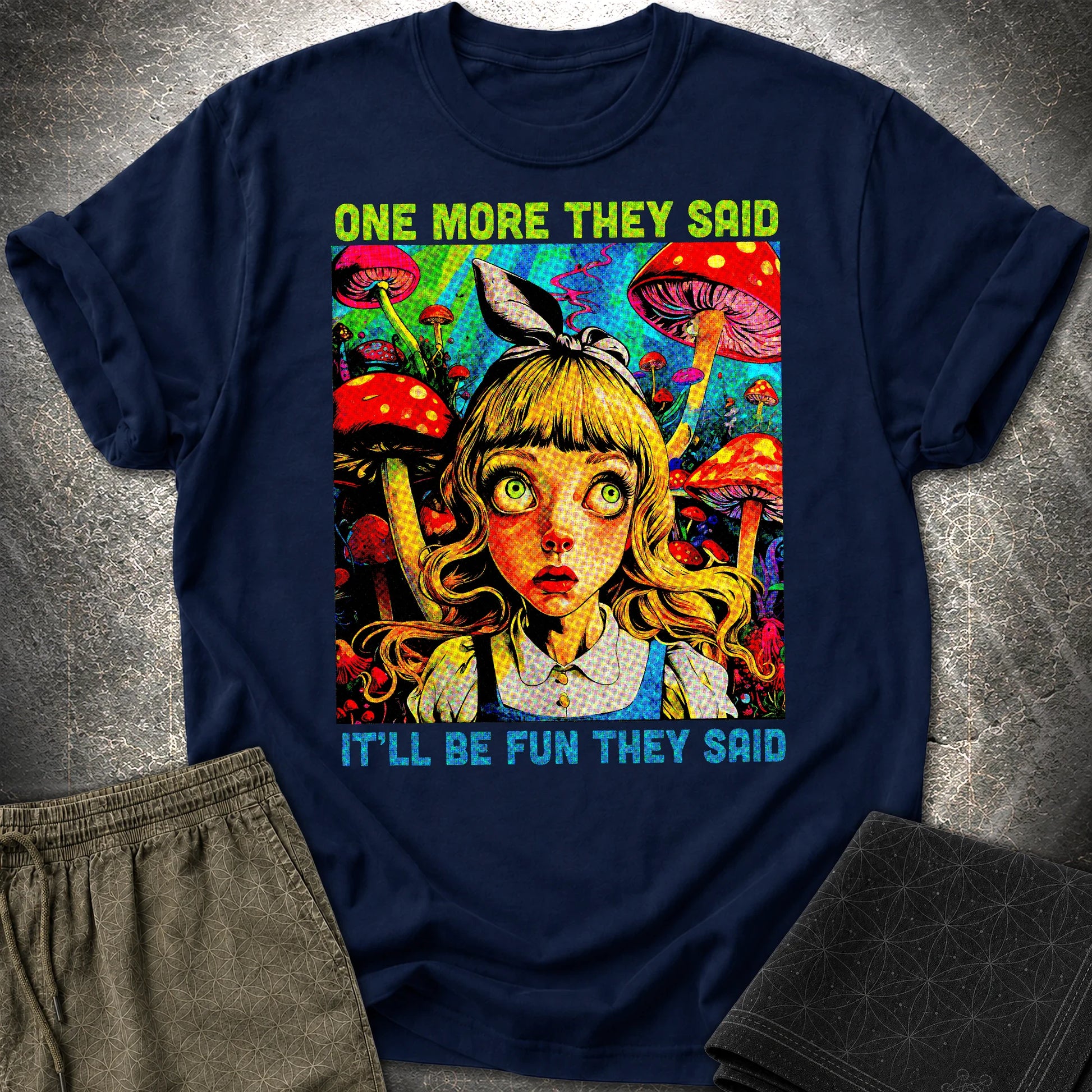 Funny Mushroom Shirt, One More They Said T-Shirt - Funny Mushroom Shirt, One More They Said T-Shirt - Navy