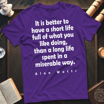 Alan Watts Short Life T-Shirt