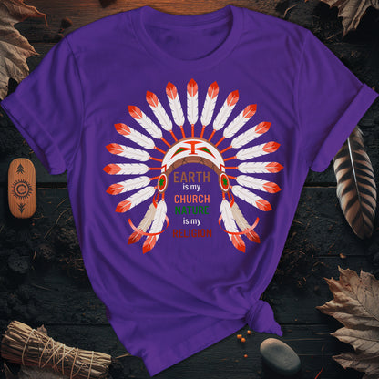 Earth Is My Church T-Shirt
