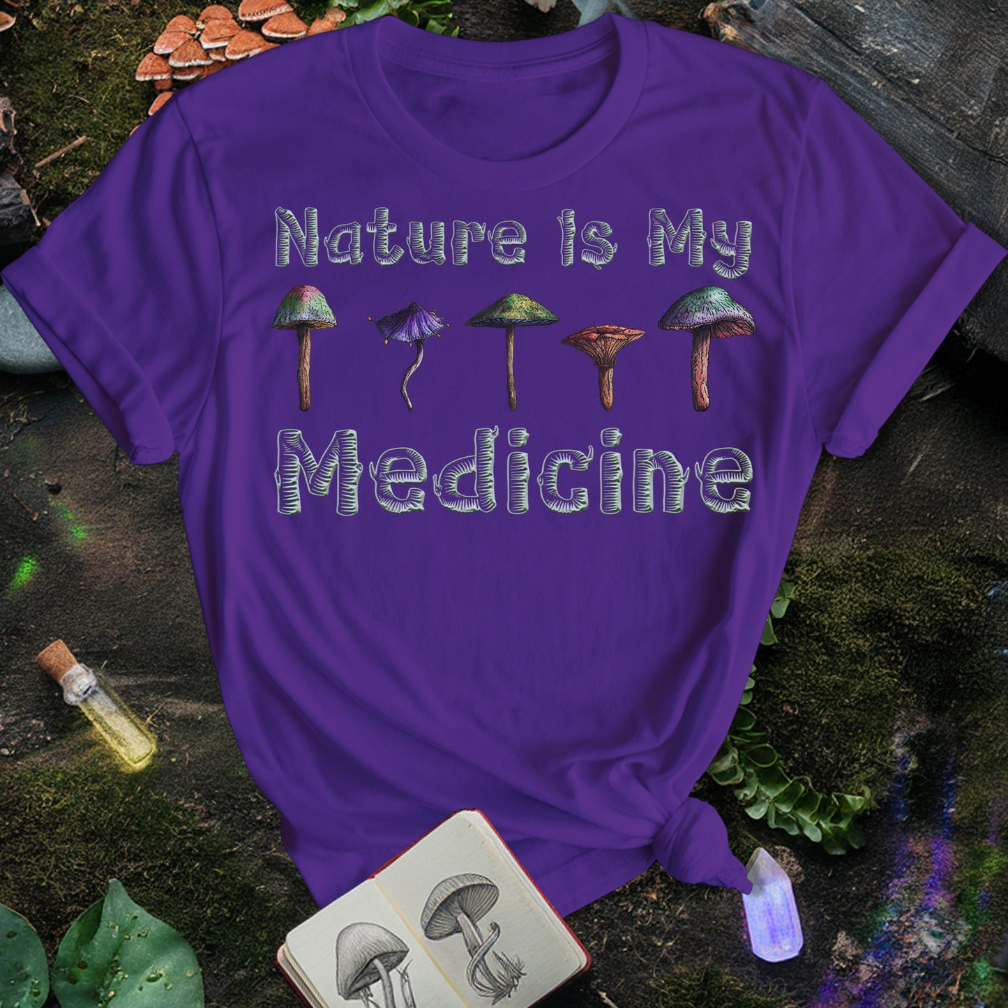 Nature Is My Medicine T-Shirt