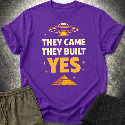 They Came They Built Yes - They Came They Built Yes T-Shirt - Purple