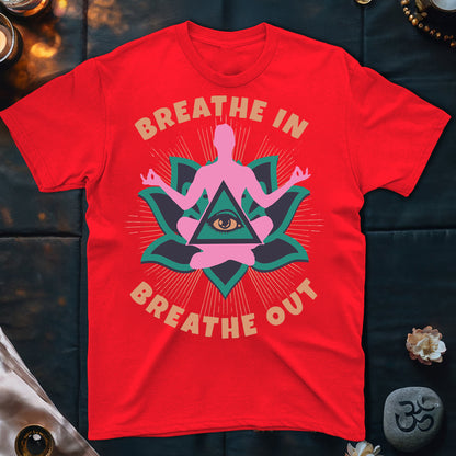 Breathe In Breathe Out T-Shirt