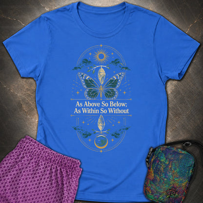 As Above So Below Transformation - As Above So Below Transformation Womens T-Shirt - Royal